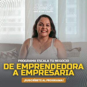 Programa escala tu negocio de emprendedora a empresaria